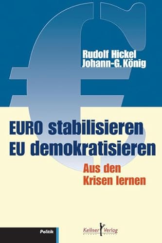 9783956510250: Euro stabilisieren EU demokratisieren