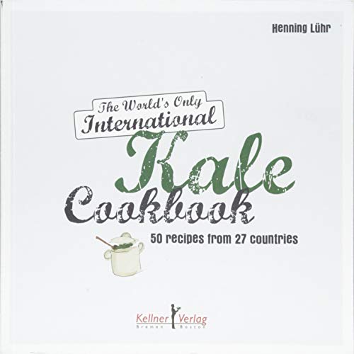 Stock image for International Kale Cookbook for sale by AwesomeBooks