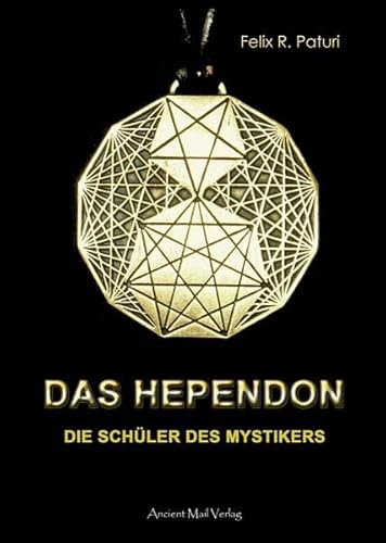 Beispielbild fr Das Hependon: Die Schler des Mystikers zum Verkauf von medimops