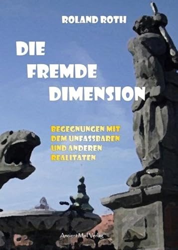 Beispielbild fr Die fremde Dimension -Language: german zum Verkauf von GreatBookPrices