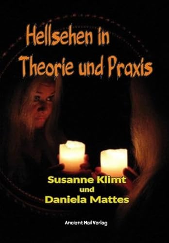 9783956522819: Hellsehen in Theorie und Praxis