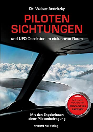 Beispielbild fr Pilotensichtungen und UFO-Detektion im cislunaren Raum: Mit den Ergebnissen einer Pilotenbefragung zum Verkauf von medimops