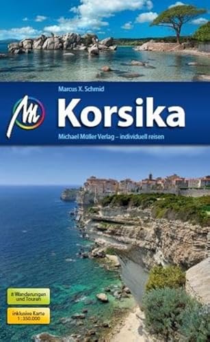Stock image for Korsika: Reisefhrer mit vielen praktischen Tipps. for sale by medimops