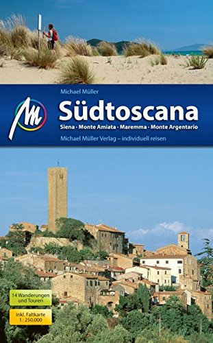Beispielbild fr Sdtoscana: Siena - Monte Amiata - Maremma - Monte Argentario zum Verkauf von medimops