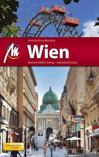 Wien MM-City: Reiseführer mit vielen praktischen Tipps. - Annette, Krus-Bonazza,