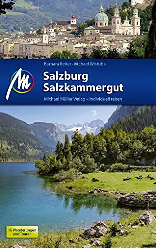 Beispielbild fr Salzburg & Salzkammergut Reisefhrer Michael Mller Verlag: Individuell reisen mit vielen praktischen Tipps. zum Verkauf von medimops