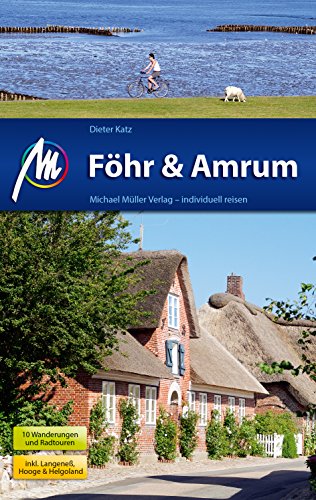 Imagen de archivo de Fhr & Amrum Reisefhrer: Individuell reisen mit vielen praktischen Tipps. a la venta por Ammareal