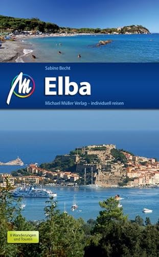 Stock image for Elba: und der Toskanische Archipel for sale by medimops