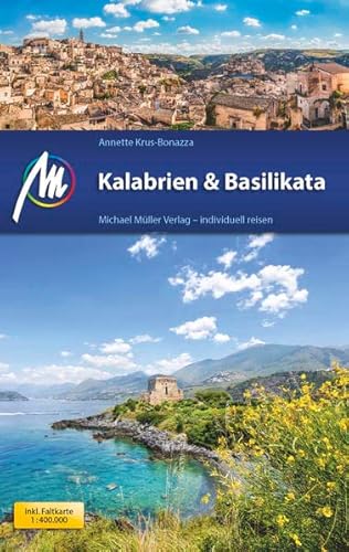 Imagen de archivo de Kalabrien & Basilikata: Reisefhrer mit vielen praktischen Tipps. a la venta por medimops