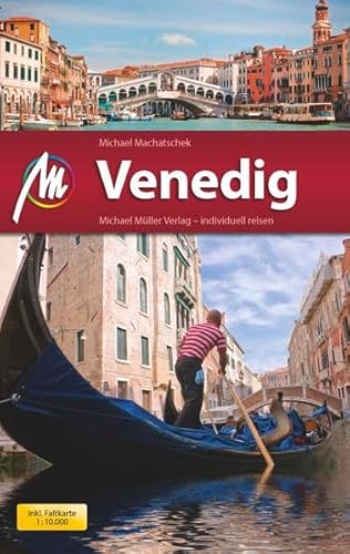 Venedig MM-City: Reiseführer mit vielen praktischen Tipps. - Machatschek, Michael