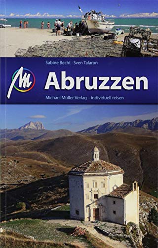Stock image for Abruzzen Reisefhrer Michael Mller Verlag: Individuell reisen mit vielen praktischen Tipps. for sale by medimops