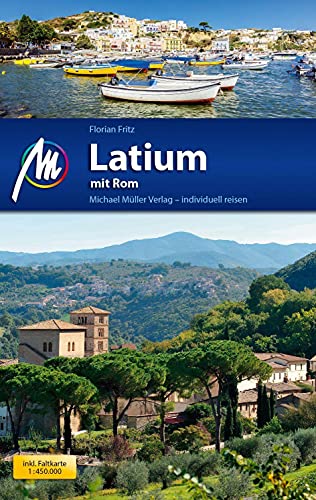 Beispielbild fr Latium mit Rom Reisefhrer Michael Mller Verlag: Individuell reisen mit vielen praktischen Tipps. zum Verkauf von medimops