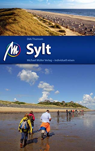 9783956543586: Sylt Reisefhrer Michael Mller Verlag: Individuell reisen mit vielen praktischen Tipps