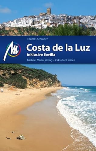 Costa de la Luz: Reiseführer mit vielen praktischen Tipps. - Schröder, Thomas