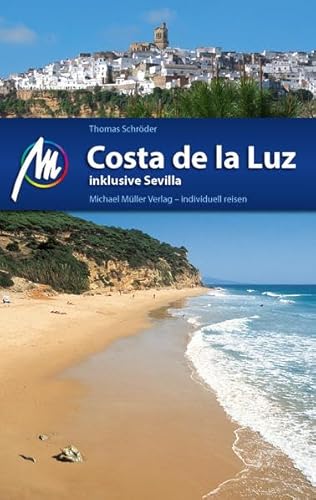 9783956544583: Costa de la Luz: Individuell reisen mit vielen praktischen Tipps