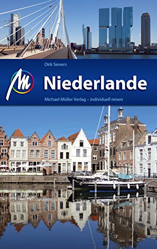 Beispielbild fr Niederlande Reisefhrer Michael Mller Verlag: Individuell reisen mit vielen praktischen Tipps. zum Verkauf von medimops