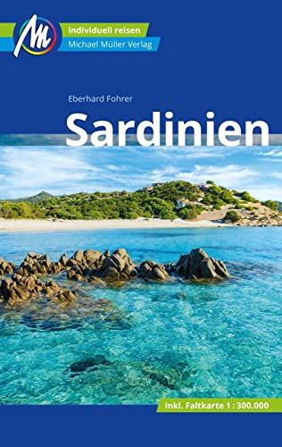 Stock image for Sardinien Reisefhrer Michael Mller Verlag: Individuell reisen mit vielen praktischen Tipps. for sale by medimops