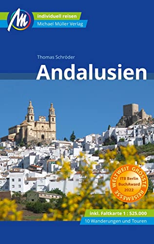 Imagen de archivo de Andalusien Reisefhrer Michael Mller Verlag: Individuell reisen mit vielen praktischen Tipps a la venta por medimops