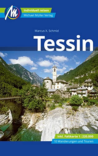 Beispielbild fr Tessin Reisefhrer Michael Mller Verlag: Individuell reisen mit vielen praktischen Tipps. zum Verkauf von medimops