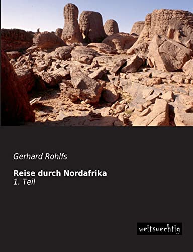 9783956560774: Reise durch Nordafrika: 1. Teil