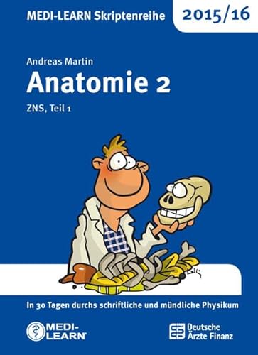 9783956580307: MEDI-LEARN Skriptenreihe 2015/16: Anatomie 2 - ZNS, Teil 1