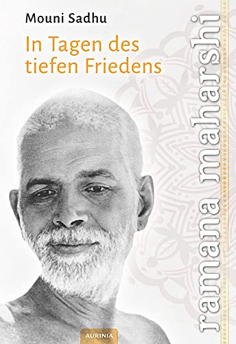 Imagen de archivo de Ramana Maharshi: In Tagen des tiefen Friedens a la venta por medimops