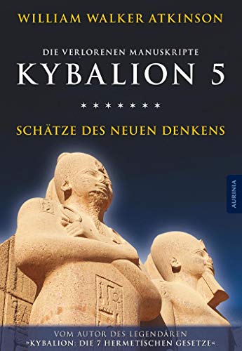 Beispielbild fr Drei Eingeweihte: Kybalion 5 - Schtze des Neuen Denkens zum Verkauf von Blackwell's