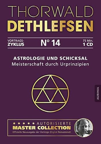 9783956595141: Astrologie und Schicksal - Meisterschaft durch Urprinzipien: Vortrag 14
