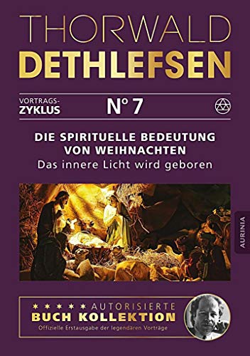 Stock image for Die spirituelle Bedeutung von Weihnachten - Das innere Licht wird geboren -Language: german for sale by GreatBookPrices