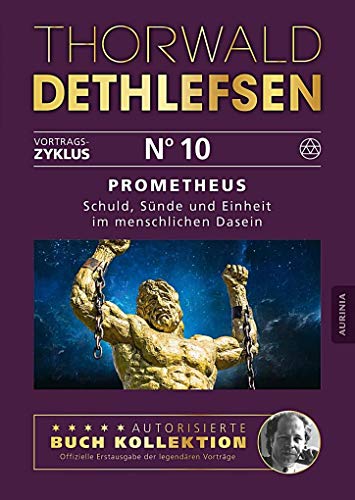 9783956595400: Prometheus - Schuld, Snde und Einheit im menschlichen Dasein: Band 10