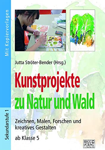 Stock image for Kunstprojekte zu Natur und Wald for sale by GreatBookPrices