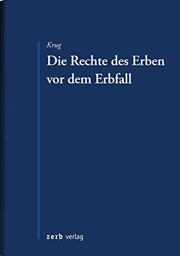 9783956610974: Rechte des Erben vor dem Erbfall