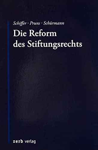 9783956611223: Die Reform des Stiftungsrechts