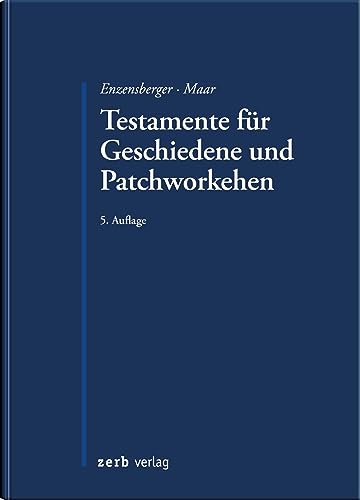 9783956611445: Testamente fr Geschiedene und Patchworkehen