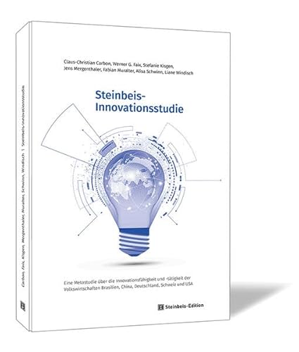 Stock image for Steinbeis-Innovationsstudie: Eine Metastudie ber die Innovationsfhigkeit und -ttigkeit der Volkswirtschaften Brasilien, China, Deutschland, Schweiz und USA for sale by medimops