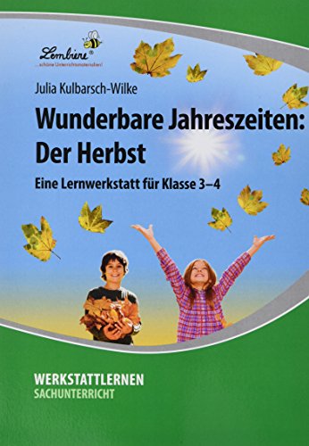 Beispielbild fr Wunderbare Jahreszeiten: Der Herbst (PR): Grundschule, Sachunterricht, Klasse 3-4 zum Verkauf von medimops