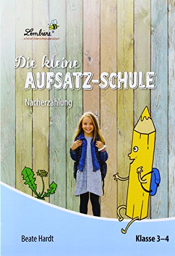 Stock image for Die kleine Aufsatz-Schule: Nacherzhlung (PR) for sale by Blackwell's