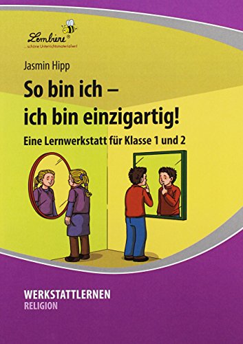 Beispielbild fr So bin ich   ich bin einzigartig! (PR): Grundschule, Religion, Ethik, Klasse 1-2 zum Verkauf von medimops