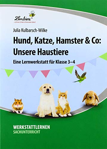 9783956646980: Hund, Katze, Hamster & Co: Unsere Haustiere (PR): Grundschule, Sachunterricht, Klasse 3-4