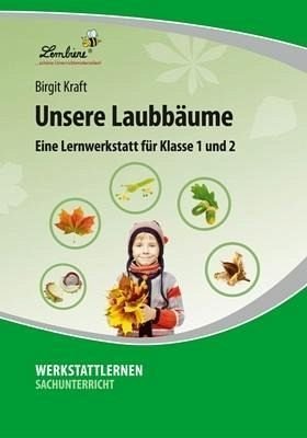 Beispielbild fr Unsere Laubbume (CD-ROM): Grundschule, Sachunterricht, Klasse 1-2 zum Verkauf von medimops