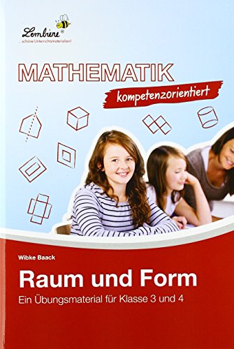 Stock image for Mathematik kompetenzorientiert - Raum und Form (PR). Grundschule. Mathematik. Klasse 3-4 -Language: german for sale by GreatBookPrices