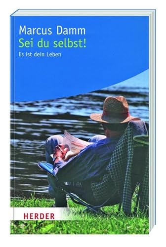 Stock image for Sei du selbst! for sale by medimops