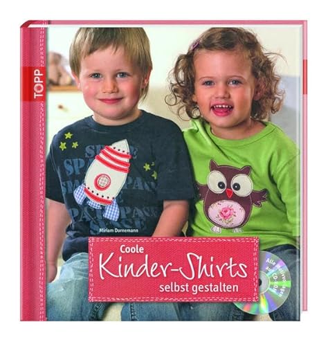 Stock image for Coole Kinder-Shirts selbst gestalten - mit CD-ROM for sale by medimops