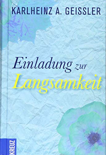 Stock image for Einladung zur Langsamkeit for sale by medimops