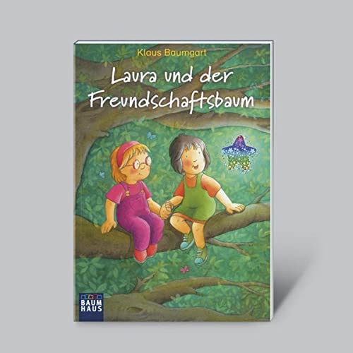 9783956663673: LAURAS STERN: Laura und der Freundschaftsbaum