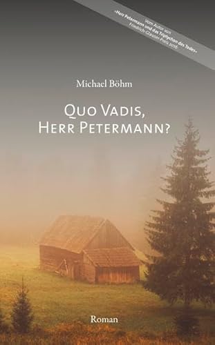 Stock image for Quo vadis, Herr Petermann? (EDITION 211) for sale by medimops