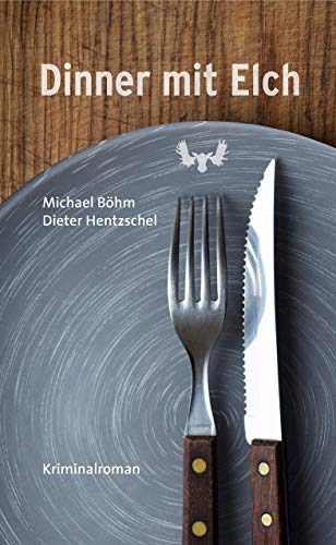 Beispielbild fr Dinner mit Elch: Kriminalroman zum Verkauf von medimops