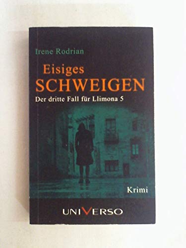 Stock image for Eisiges Schweigen. Der dritte Fall für Llimona 5. Roman. for sale by ThriftBooks-Dallas