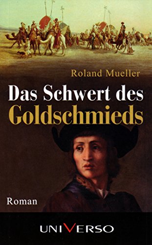 Stock image for Das Schwert des Goldschmieds for sale by Leserstrahl  (Preise inkl. MwSt.)