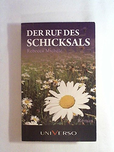 Der Ruf des Schicksals - Michele, Rebecca